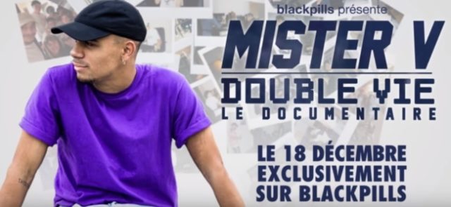 Double Vie : un documentaire sur Mister V dispo en exclu sur Blackpills le 18 décembre