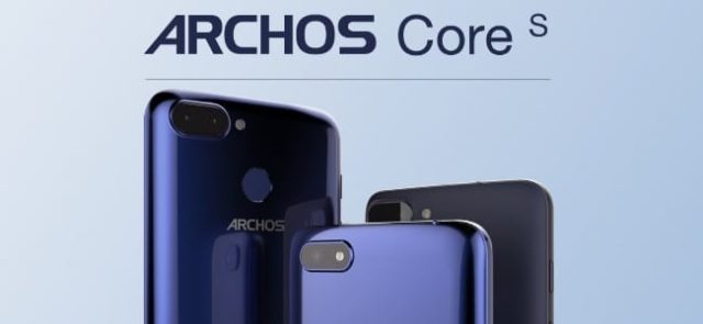 #MWC2018 : Archos dévoile 3 nouveaux appareils Archos Core
