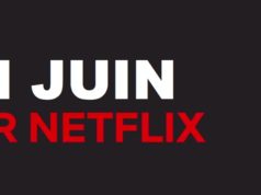 Netflix : les sorties du mois de juin