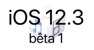 L'iOS 12.3 est disponible pour les développeurs