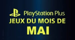 Playstation : les jeux offerts du mois du mai 2019 sur PS Plus
