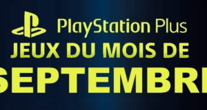 PlayStation : les jeux offerts du mois de septembre 2019 sur PS Plus