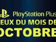 PlayStation : les jeux offerts du mois d'octobre 2019 sur PS Plus