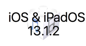 L'iOS 13.1.2 et l'iPadOS 13.1.2 sont disponibles au téléchargement [liens directs]