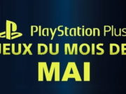 PlayStation : les jeux offerts du mois de mai 2020 sur PS Plus