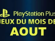 PlayStation : les jeux offerts du mois d'août 2020 sur PS Plus