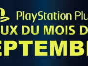 PlayStation : les jeux offerts du mois de septembre 2020 sur PS Plus