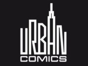 Urban Comics : une nouvelle collection de 10 histoires dispo au mois de juin Urban Comics : une nouvelle collection de 10 histoires à paraître au mois de juin