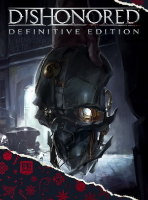 Calendrier de l’Avent Epic Games 2022 (Jour 15) : Dishonored Definitive Edition et Eximius gratuits jusqu'au 5 janvier