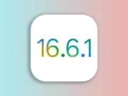 iOS 16.6.1 et iPadOS 16.6.1 sont disponibles au téléchargement [liens directs]