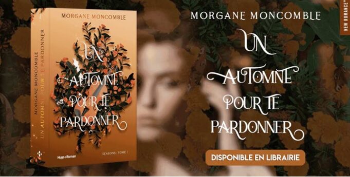 Un automne pour te pardonner de Morgane Moncomble - UnSimpleClic