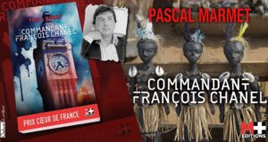Revue : Commandant François Chanel de Pascal Marmet