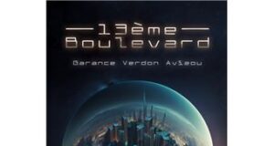 Revue : 13e Boulevard de Garance Verdon Avizou