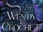 Revue : Wendy et Crochet de Samantha Morgan