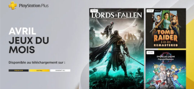 playstation plus essential avril 2026 Jeux PS Plus Essential avril 2026 – Lords of the Fallen, Tomb Raider I-III Remastered, Sword Art Online Fractured Daydream